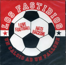 Los Fastidios : Un calcio ad un pallone CD